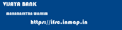 VIJAYA BANK  MAHARASHTRA WASHIM    ifsc code
